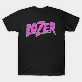 Lozer T-Shirt